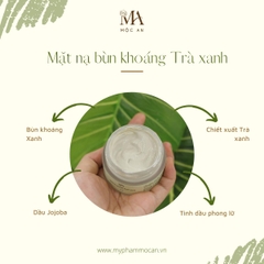 Mặt Nạ Bùn Khoáng Trà Xanh Giảm Mụn - Mineral Matcha Maya Mask Mộc An