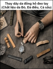 ⚡️Thay dây da Bò cho đồng hồ đeo tay⚡️