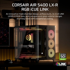 Case máy tính Corsair AIR 5400 LX-R RGB iCUE LINK Triple Chamber Black CC-9011320-WW