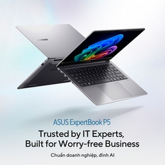 Laptop Asus ExpertBook P5 P5405CSA-NZ0017W (Ultra 7 258V, Intel Arc Graphics, RAM 32GB LPDDR5X, SSD 1TB, 14 Inch WVA WQXGA 144Hz)