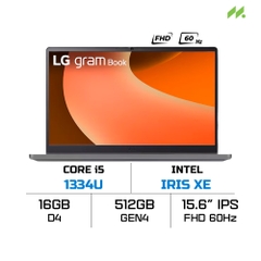 Laptop LG gram Book 15U50T-G.AV56A5 (i5 1334U, Iris Xe Graphics, RAM 16GB DDR4, SSD 512GB, 15.6 Inch IPS FHD 60Hz, Win11)