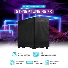 PC ST-NEPTUNE R5 7X (Ryzen 5 7600X, RTX 3060 OC 12GB, Ram 32GB DDR5, SSD 500GB, 650W)