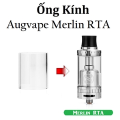 Ống Kính Thủy Tinh Cho Buồng Đốt Augvape Merlin RTA