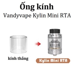 Ống Kính Thủy Tinh Cho Buồng Đốt Vandyvape Kylin Mini RTA