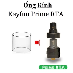 Ống Kính Thủy Tinh Cho Buồng Đốt Kayfun Prime RTA