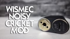 Thân Box Mod WISMEC Noisy Cricket Mod - Hàng Authentic