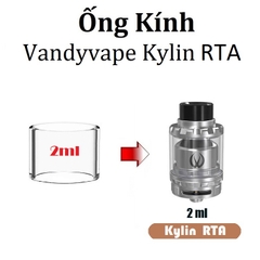 Ống Kính Thủy Tinh Cho Buồng Đốt Vandyvape Kylin RTA (2ml/6ml)