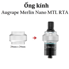 Ống Kính Thủy Tinh Cho Buồng Đốt Augvape Merlin Nano RTA