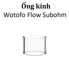 Ống Kính Thủy Tinh Cho Buồng Đốt Wotofo Flow Subohm 24mm