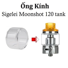 Ống Kính Thủy Tinh Cho Buồng Đốt Sigelei Moonshot 120 Tank