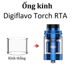 Ống Kính Thủy Tinh Cho Buồng Đốt Digiflavor Torch RTA