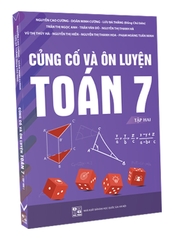 Củng cố và Ôn luyện Toán 7 (Tập 2)