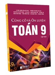 Củng cố và Ôn luyện Toán 9 (Tập 2)