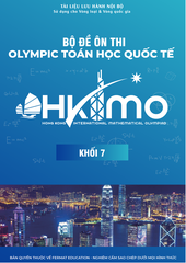 Bộ Đề Ôn Thi Olympic Toán Học Quốc Tế HKIMO - Khối 7