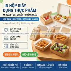 In Hộp Giấy Đựng Thực Phẩm An Toàn - Đạt Chuẩn, Chống Thấm, In Logo