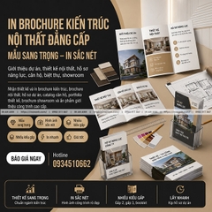 In Brochure Kiến Trúc, Nội Thất - Giới Thiệu Dự Án & Thiết Kế Đẳng Cấp