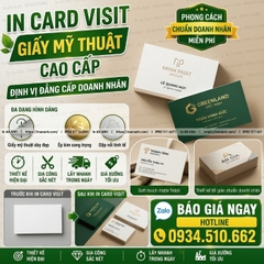 In Card Visit Giấy Mỹ Thuật Cao Cấp - Chất Giấy Sang, Định Vị Đẳng Cấp