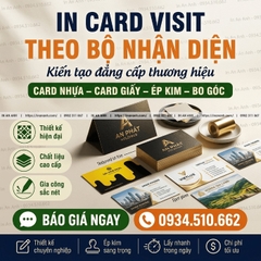In Card Visit Công Ty Theo Bộ Nhận Diện - Đồng Bộ, Đẳng Cấp Thương Hiệu
