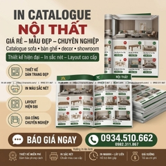 In Catalogue Nội Thất - Thiết Kế Sang Trọng, In Sắc Nét, Giá Xưởng