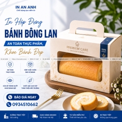 In Hộp Đựng Bánh Bông Lan - An Toàn Thực Phẩm, Khoe Bánh Đẹp