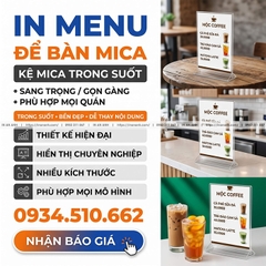In Menu Để Bàn Mica - Kệ Mica Trong Suốt, Sang, Gọn Cho Mọi Quán