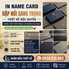 In Name Card Dập Nổi, Dập Chìm - Hiệu Ứng Nổi Khối Sang Trọng