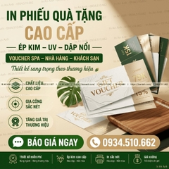 In Phiếu Quà Tặng Cao Cấp Ép Kim – UV – Dập Nổi