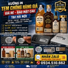 Xưởng In Tem Chống Hàng Giả Giá Rẻ Bảo Mật Cao Tại Hà Nội