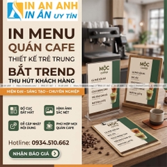 In Menu Quán Cafe - Thiết Kế Thực Đơn Trẻ Trung, Bắt Trend, Hút Khách