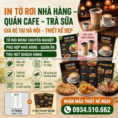In Tờ Rơi Nhà Hàng, Cafe, Trà Sữa - Menu, Khuyến Mãi, Khai Trương