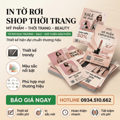 In Tờ Rơi Shop Thời Trang, Mỹ Phẩm - Trendy, Bắt Mắt, In Nhanh