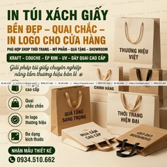 In Túi Xách Giấy - Bền Đẹp, Quai Chắc, In Logo Cho Cửa Hàng