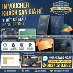 In Voucher Khách Sạn – Resort – Hotel Chuyên Nghiệp