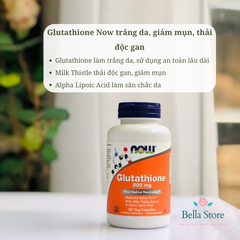 Viên uống trắng da, giảm mụn, thải độc gan Now Glutathione 500mg 60 viên