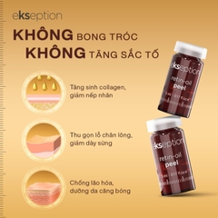 Peel Retin-oil Ekseption căng bóng, trẻ hóa da, khô cồi mụn, đều màu da