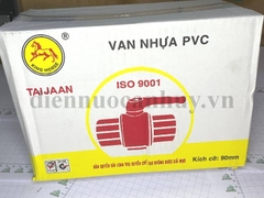 Van PVC Taijaan dành cho ống 90mm