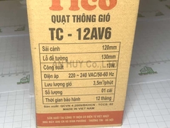 Quạt hút mùi Tico trần thẳng 12AV6 ống D130
