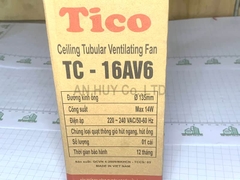 Quạt hút mùi Tico trần thẳng 16AV6 ống D135