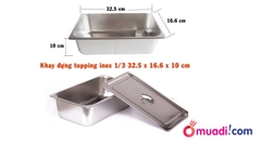 Khay topping inox 1/3 (kèm nắp)