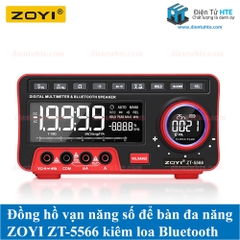 Đồng hồ vạn năng số để bàn kiêm loa Bluetooth ZOYI ZT-5566 19999 counts