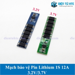 Mạch sạc Bảo vệ Pin 1S 3.7V 3.2V 12A