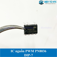 IC nguồn xung tích hợp PN8036 DIP-7 chính hãng