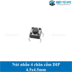 Nút nhấn 4 chân cắm DIP tiếp điểm đồng 4.5x4.5mm (Gói 10 cái)