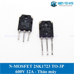 [THÁO MÁY] MOSFET kênh N công suất cao K1723 2SK1723 TO-3P 600V 12A chính hãng