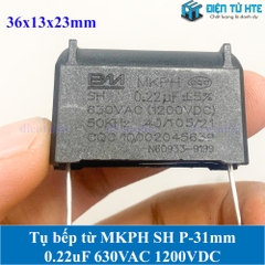 Tụ bếp từ  MKPH SH 0.22uF 5% 630VAC 1200DC pitch 31mm Đen size 36x13x23mm