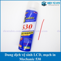 Dung dịch vệ sinh điện thoại, mạch điện tử Mechanic 530 550ml