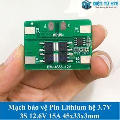 Mạch bảo vệ Pin 3S 15A hệ 3.7V 12.6V sử dụng IC quản lý 45x33x3mm