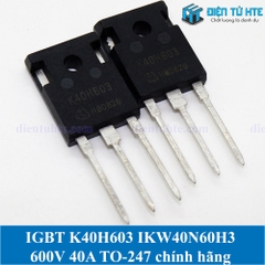 IGBT K40H603 IKW40N60H3 600V 40A TO-247 chính hãng