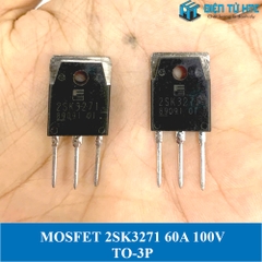 [THÁO MÁY] MOSFET kênh N công suất 60V 100A 2SK3271 K3271 TO-3P chính hãng