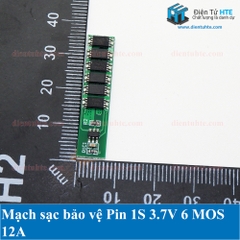 Mạch sạc Bảo vệ Pin 1S 3.7V 3.2V 12A